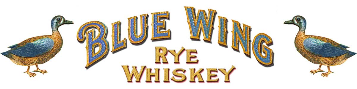 rye whiskey blue wing - top portion of blue wing whiskey website